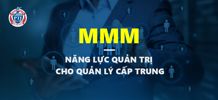 MMM - Nâng cao năng lực quản trị cho quản lý cấp trung (Zoom online)