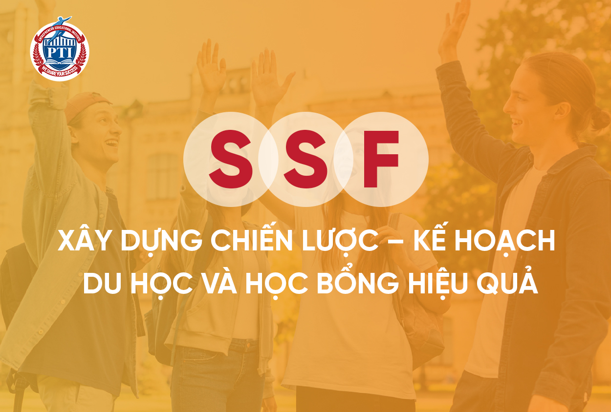 SSF - Xây dựng chiến lược – kế hoạch du học và học bổng hiệu quả